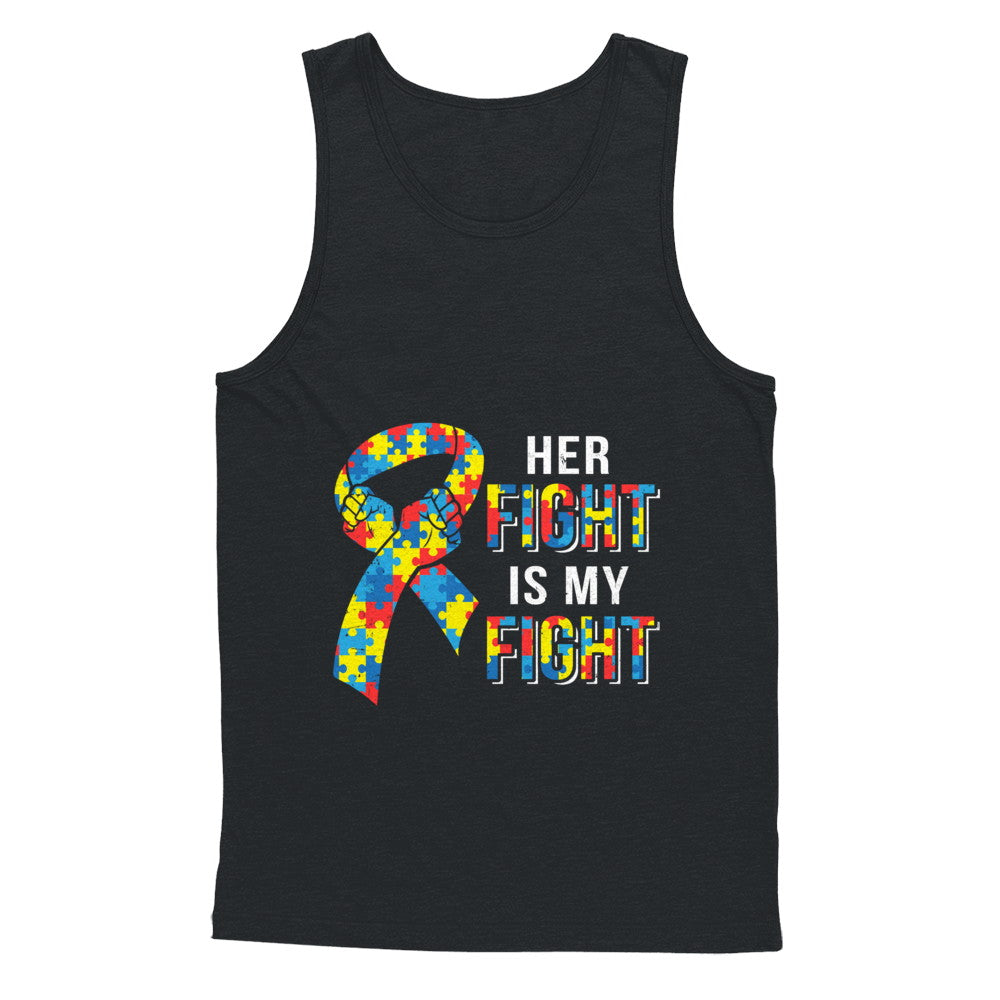 Her Fight Is My Fight Autism Awareness T-Shirt & Hoodie | Teecentury.com