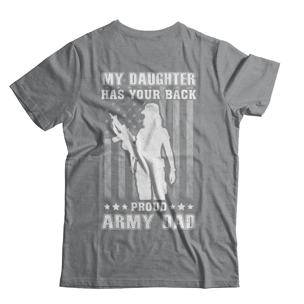 American Flag MY DAUGHTER HAS YOUR BACK PROUD ARMY DAD T-Shirt & Hoodie | Teecentury.com