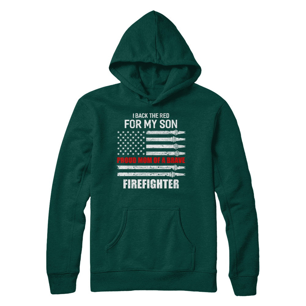 I Back The Red For My Son Proud Mom Firefighter T-Shirt & Hoodie | Teecentury.com