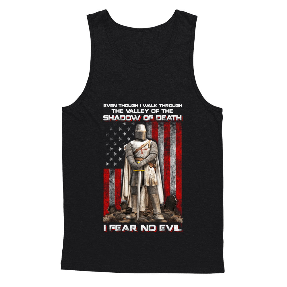 Knight Templar I Walk Through Shadow Of Death I Fear No Evil T-Shirt & Hoodie | Teecentury.com