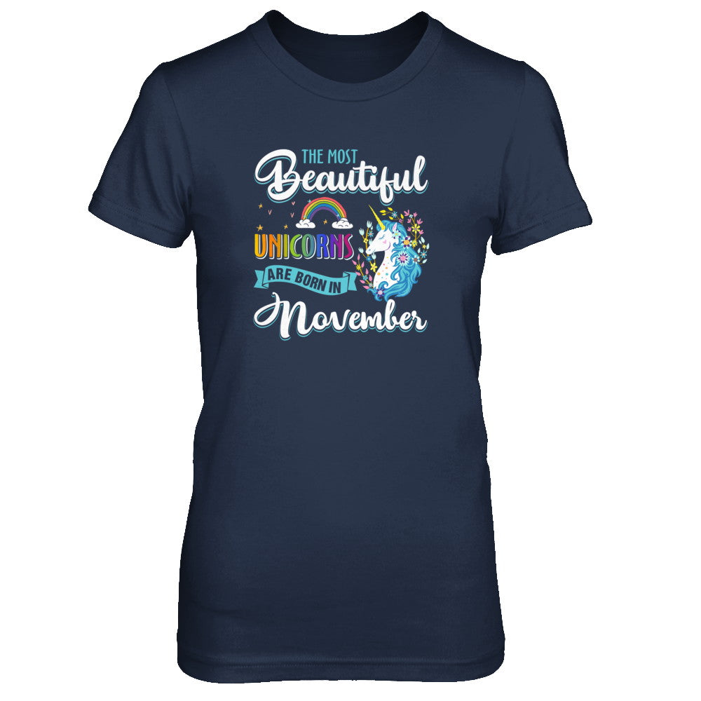 The Most Beautiful Unicorns Are Born In November Birthday T-Shirt & Tank Top | Teecentury.com