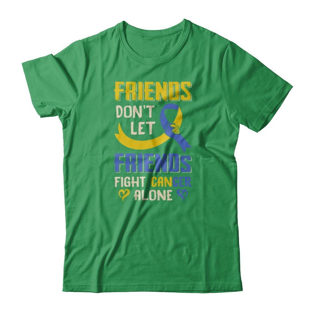 Friends Don't Let Friends Fight Cancer Alone Down Syndrome Awareness T-Shirt & Tank Top | Teecentury.com