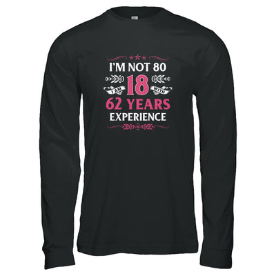 I'm Not 80 I Am 18 Years Old 1942 80th Birthday Gift T-Shirt & Tank Top | Teecentury.com