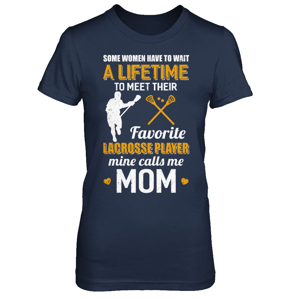 Funny My Favorite Lacrosse Player Calls Me Mom T-Shirt & Hoodie | Teecentury.com
