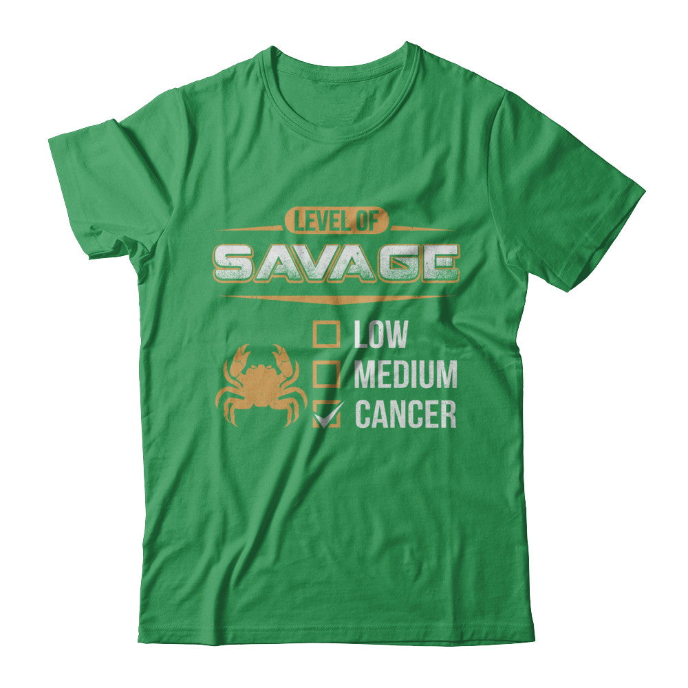 Level Of Savage Cancer T-Shirt & Hoodie | Teecentury.com