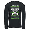 If You Can Read This I Was Forced To Put Down My Controller T-Shirt & Hoodie | Teecentury.com