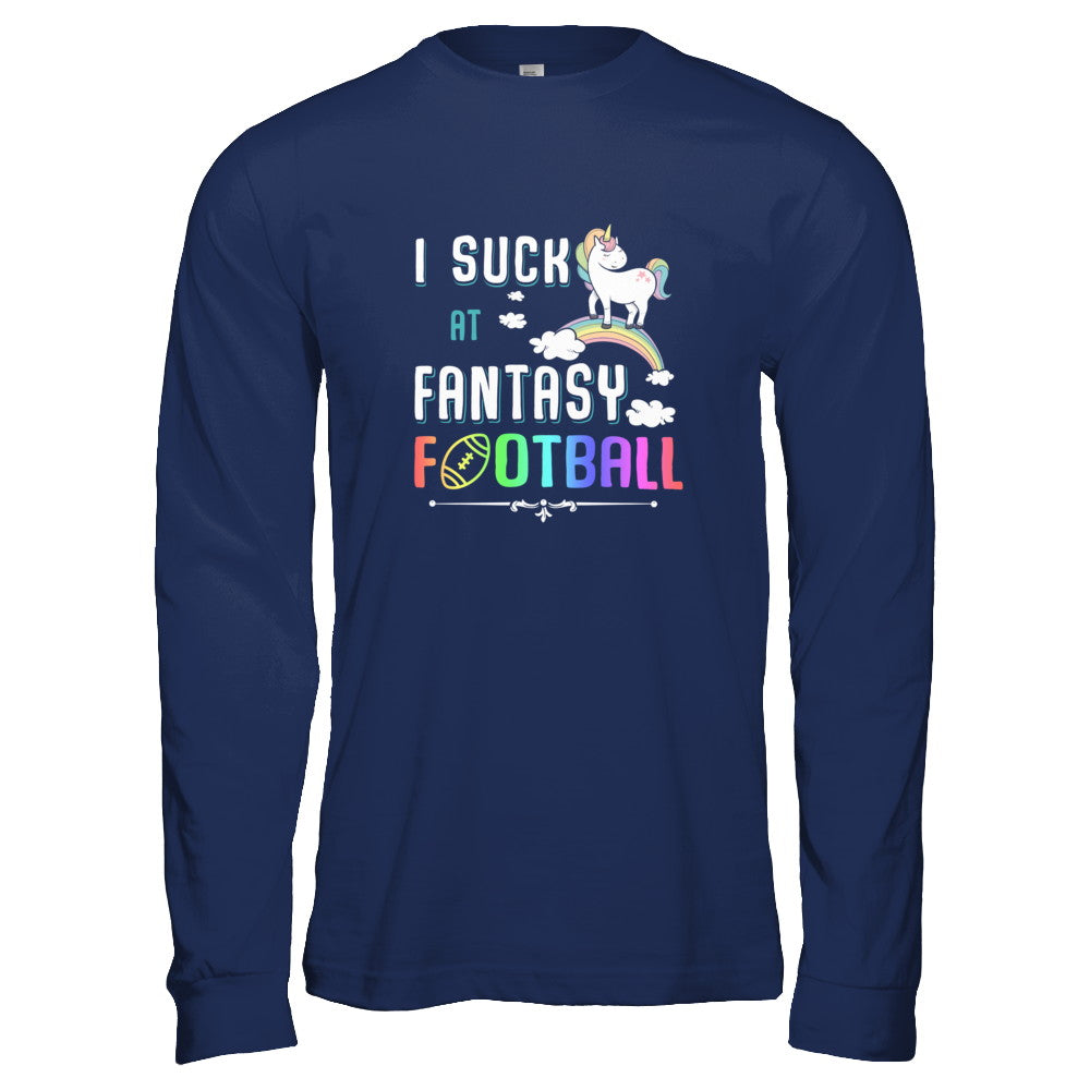 I Suck At Fantasy Football Unicorn T-Shirt & Tank Top | Teecentury.com