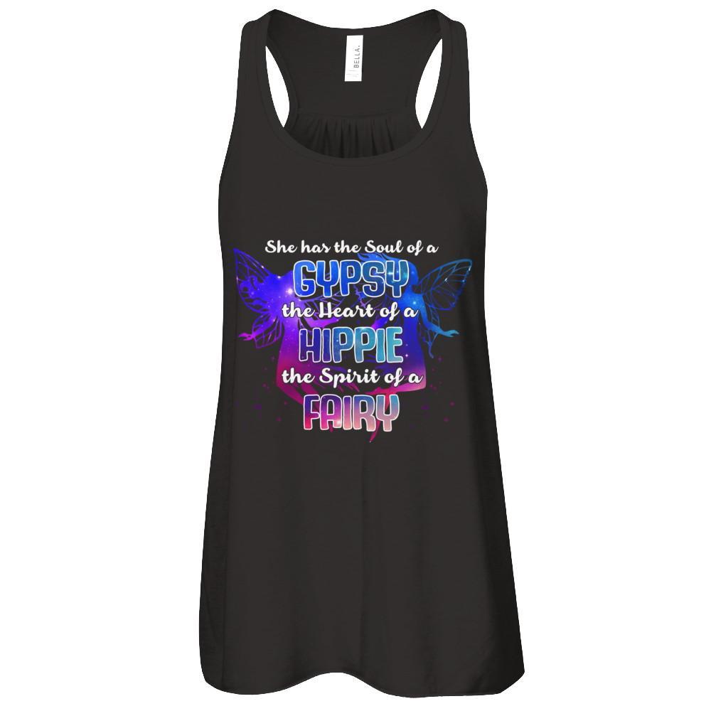 She Has The Soul Of Gypsy Heart Of A Hippie Spirit Of Fairy T-Shirt & Tank Top | Teecentury.com