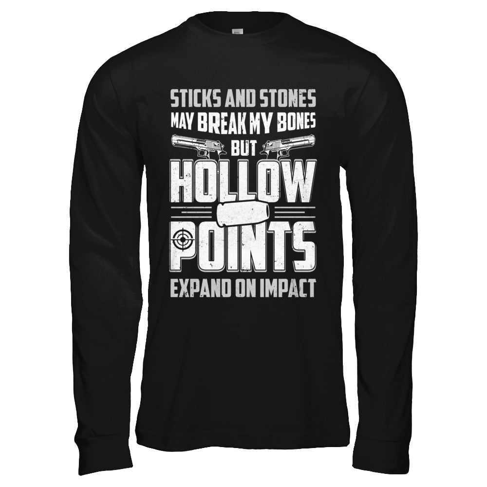 Gun Sticks And Stones Hollow Points T-Shirt & Hoodie | Teecentury.com