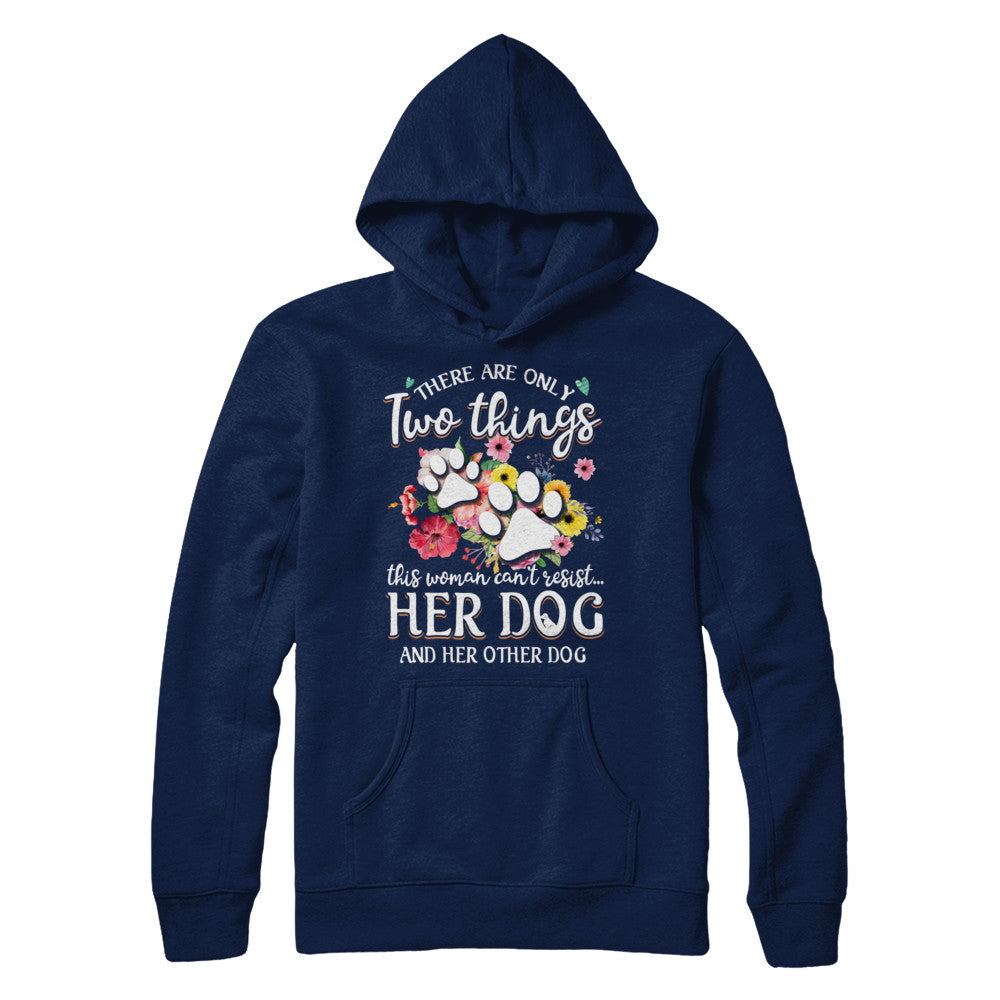 This Woman Can't Resist Her Dog And Her Other Dog T-Shirt & Hoodie | Teecentury.com