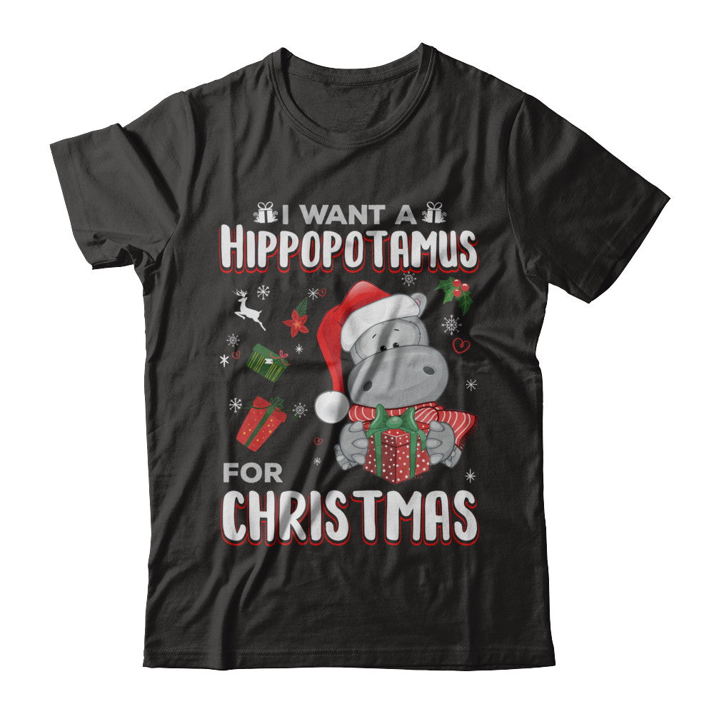 I Want A Hippopotamus For Christmas Hippo T-Shirt & Sweatshirt | Teecentury.com