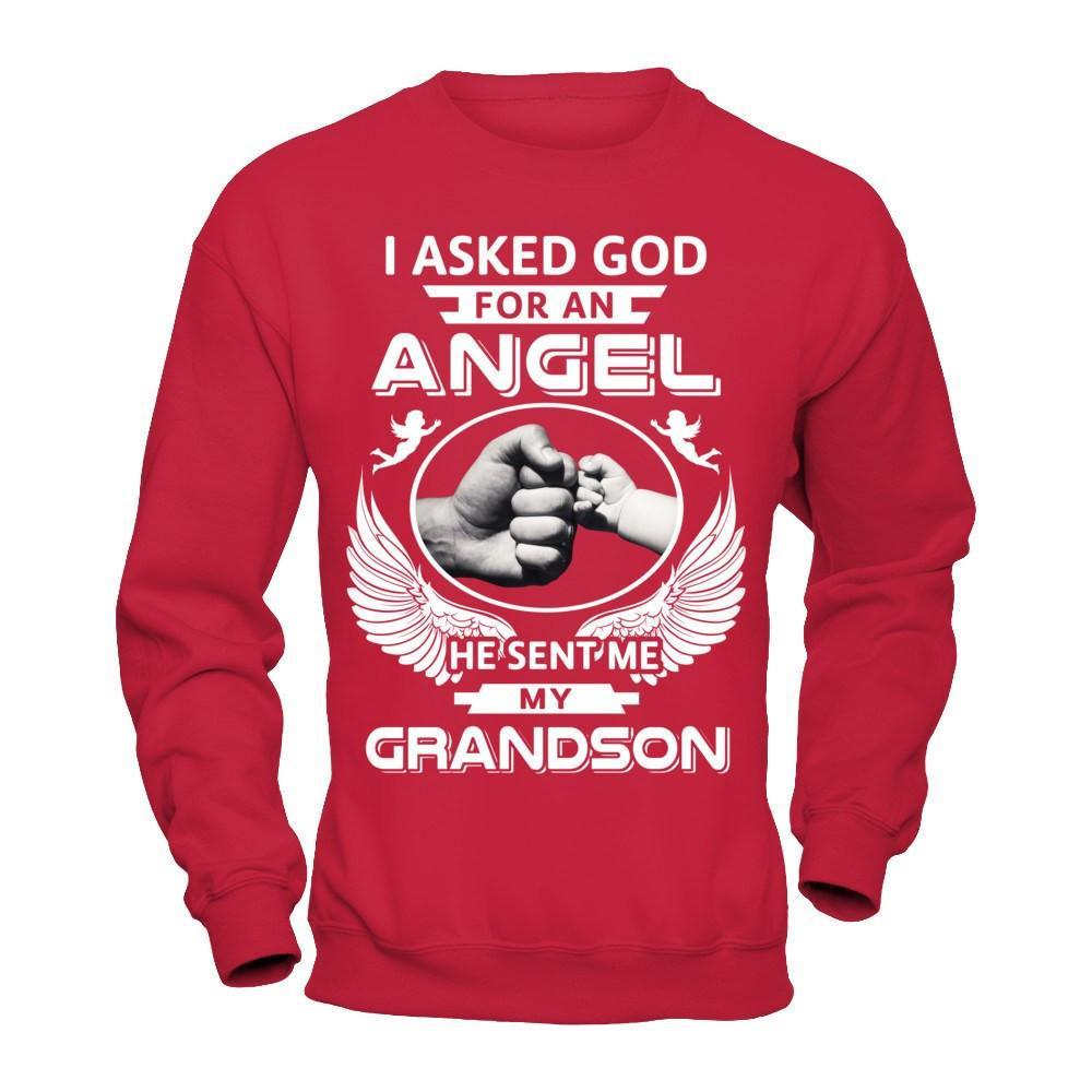 I Asked God For An Angel He Sent Me My Grandson T-Shirt & Hoodie | Teecentury.com