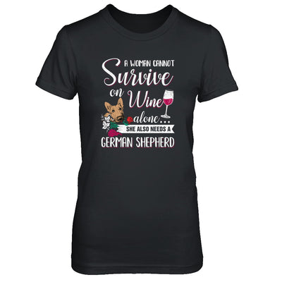 A Woman Can't Survive On Wine Alone German Shepherd Dog T-Shirt & Tank Top | Teecentury.com