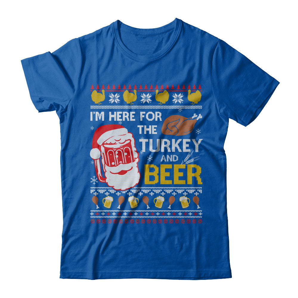 I Am Here For Turkey And Beer Ugly Sweater Thanksgiving T-Shirt & Sweatshirt | Teecentury.com