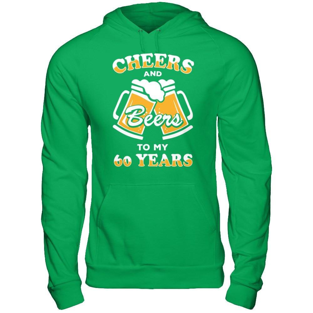 Cheers And Beers To My 60 Years T-Shirt & Hoodie | Teecentury.com