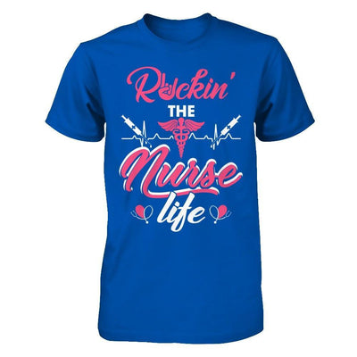 Rockin' The Nurse Life T-Shirt & Hoodie | Teecentury.com