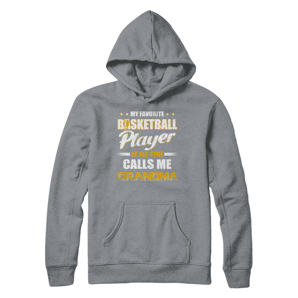 My Favorite Basketball Player Calls Me Grandma Basketball T-Shirt & Hoodie | Teecentury.com