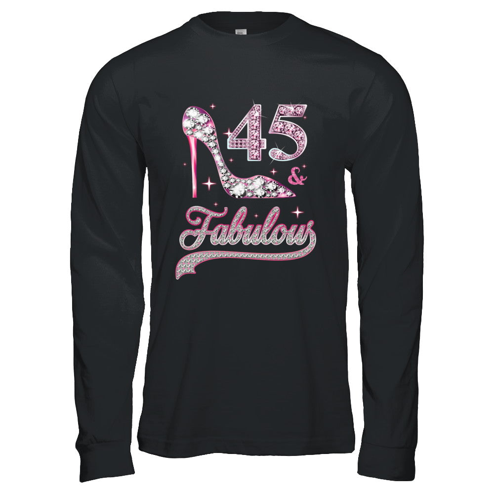 45 And Fabulous 45 Years Old 1977 45th Birthday Gift T-Shirt & Hoodie | Teecentury.com