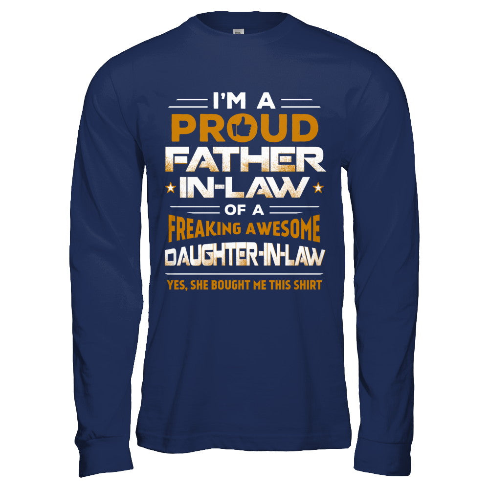 Proud Father-In-Law Freaking Awesome Daughter-In-Law T-Shirt & Hoodie | Teecentury.com