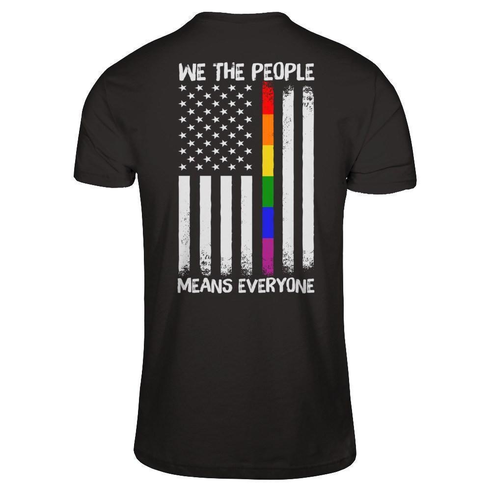 We The People Means Everyone T-Shirt & Hoodie | Teecentury.com