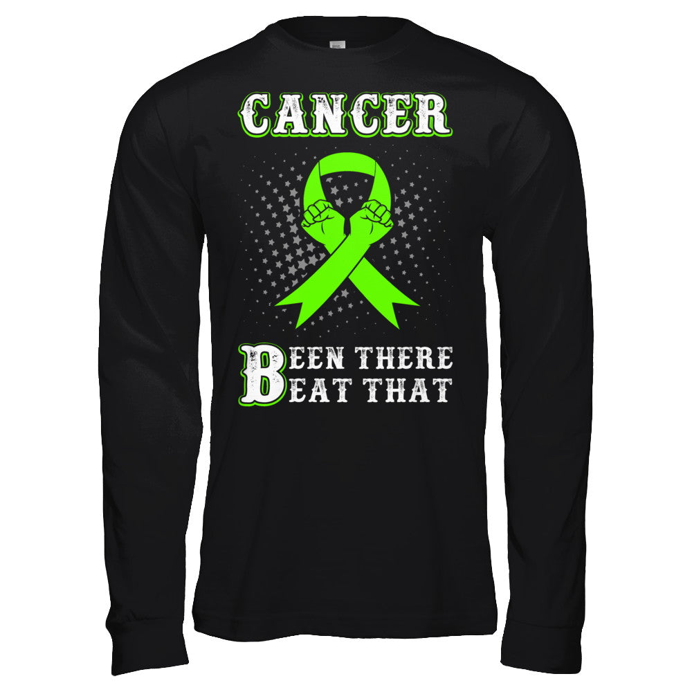 Liver Cancer Been There Beat That Awareness Green Ribbon T-Shirt & Hoodie | Teecentury.com