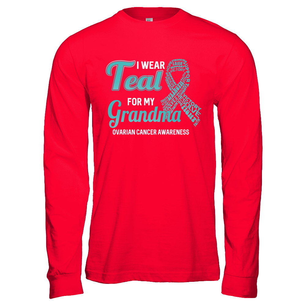I Wear Teal For My Grandma Ovarian Cancer Awareness T-Shirt & Hoodie | Teecentury.com