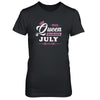 This Queen Was Born In July T-Shirt & Tank Top | Teecentury.com