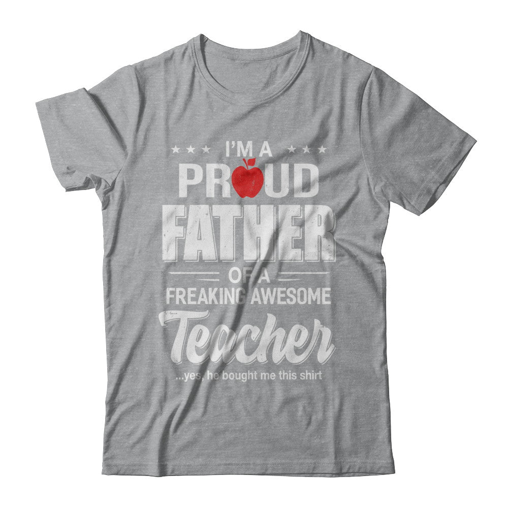 I'm A Proud Father From Awesome Teacher Son Dad T-Shirt & Hoodie | Teecentury.com