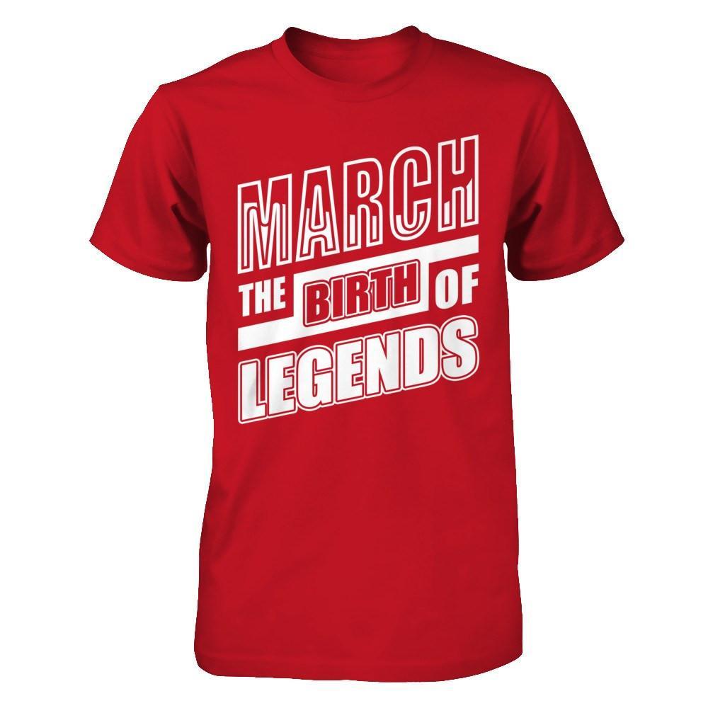 March The Birth Of Legends T-Shirt & Hoodie | Teecentury.com