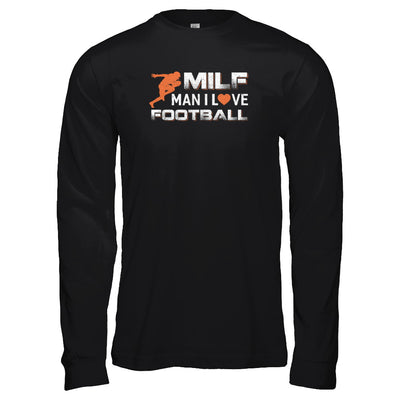 MILF Man I Love Football T-Shirt & Tank Top | Teecentury.com
