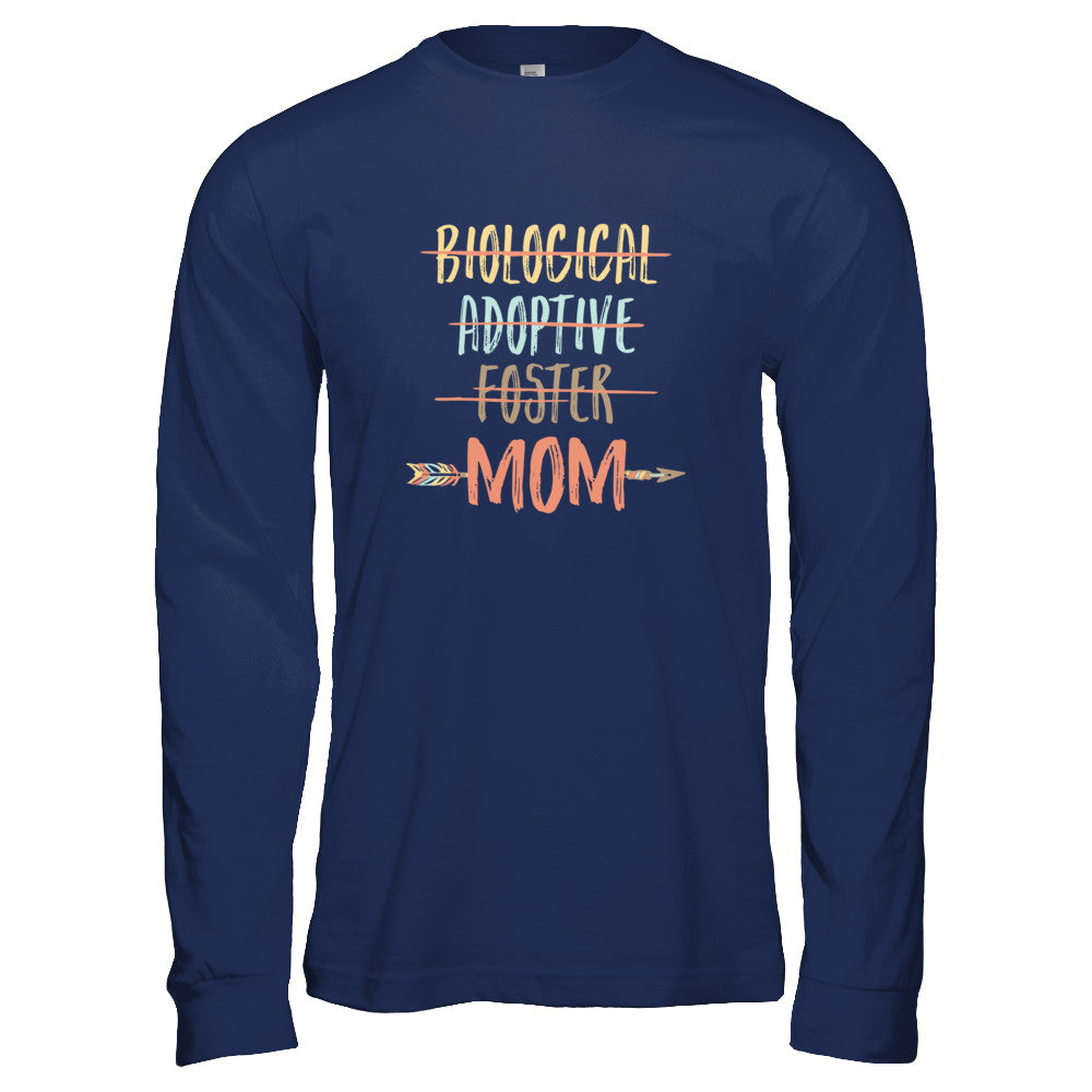 Not Biological Adoptive Foster Just Mom T-Shirt & Tank Top | Teecentury.com
