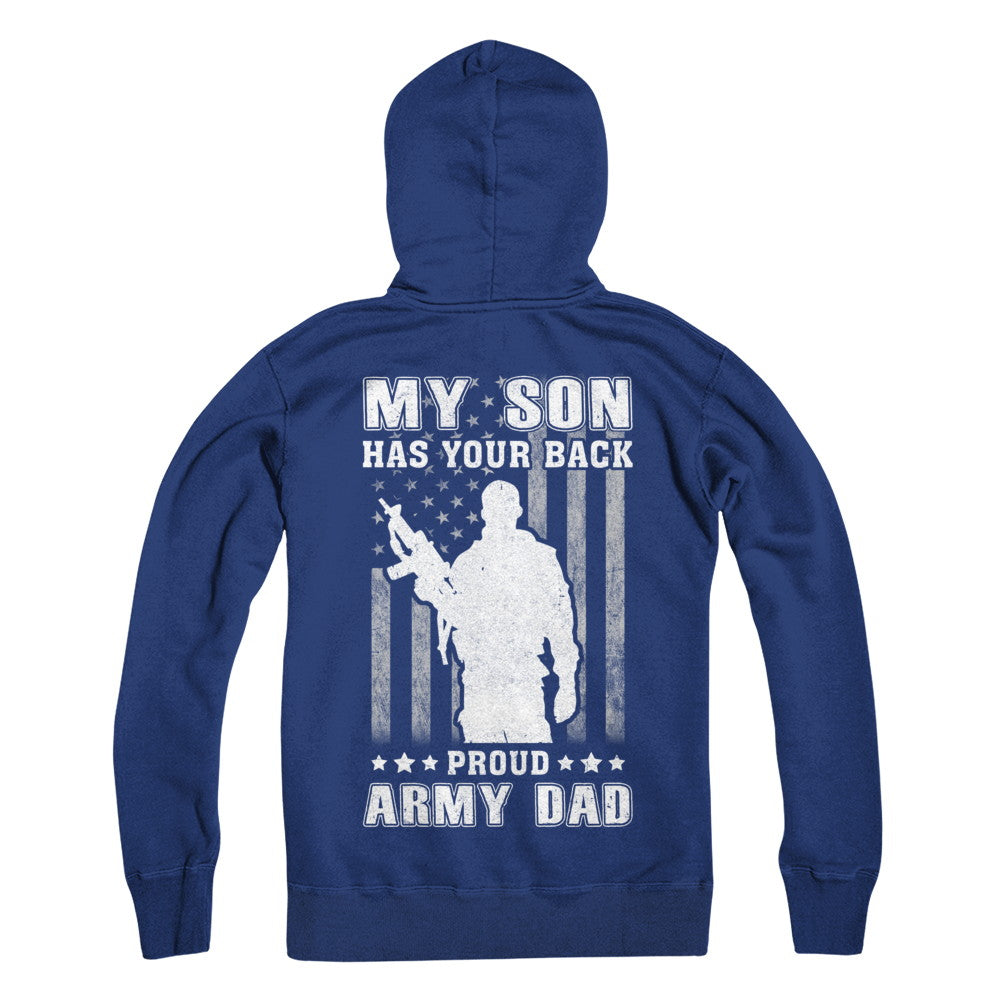 American Flag MY SON HAS YOUR BACK PROUD ARMY DAD T-Shirt & Hoodie | Teecentury.com