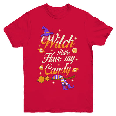 Costume Halloween Witch Better Have My Candy Youth Youth Shirt | Teecentury.com