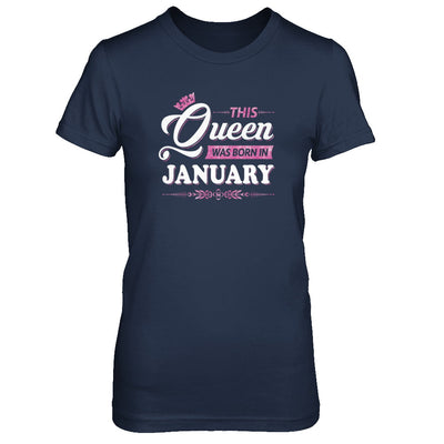 This Queen Was Born In January T-Shirt & Tank Top | Teecentury.com