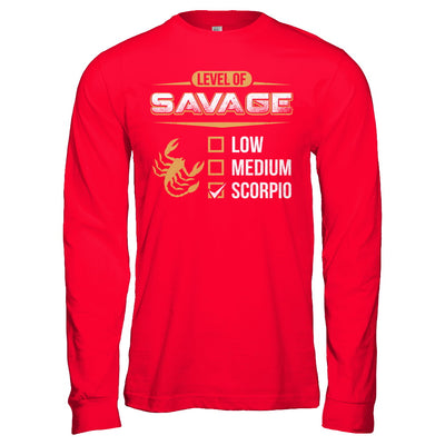 Level Of Savage Scorpio T-Shirt & Hoodie | Teecentury.com