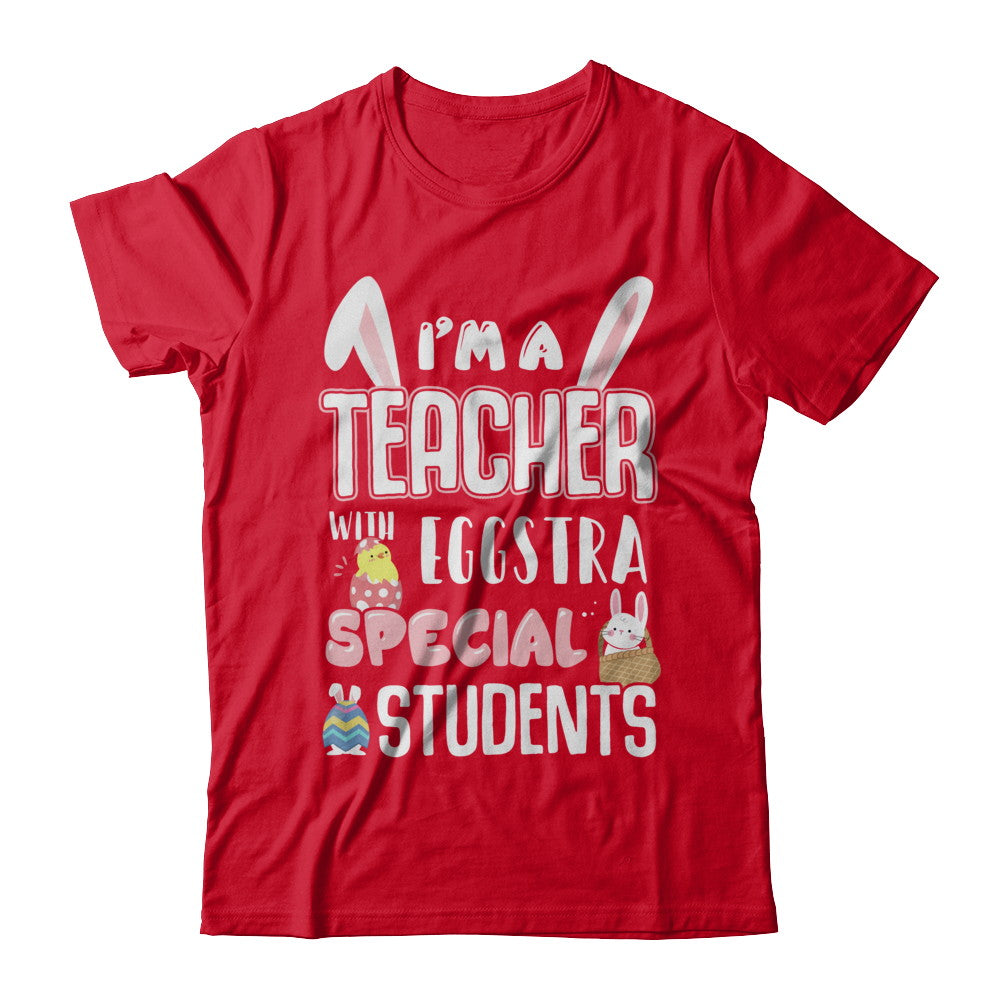 I'm A Teacher With Eggs Special Students Easter T-Shirt & Hoodie | Teecentury.com