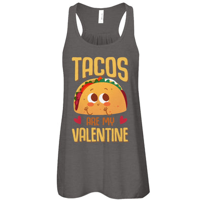 Tacos Are My Valentine Valentine's Lover Day T-Shirt & Tank Top | Teecentury.com