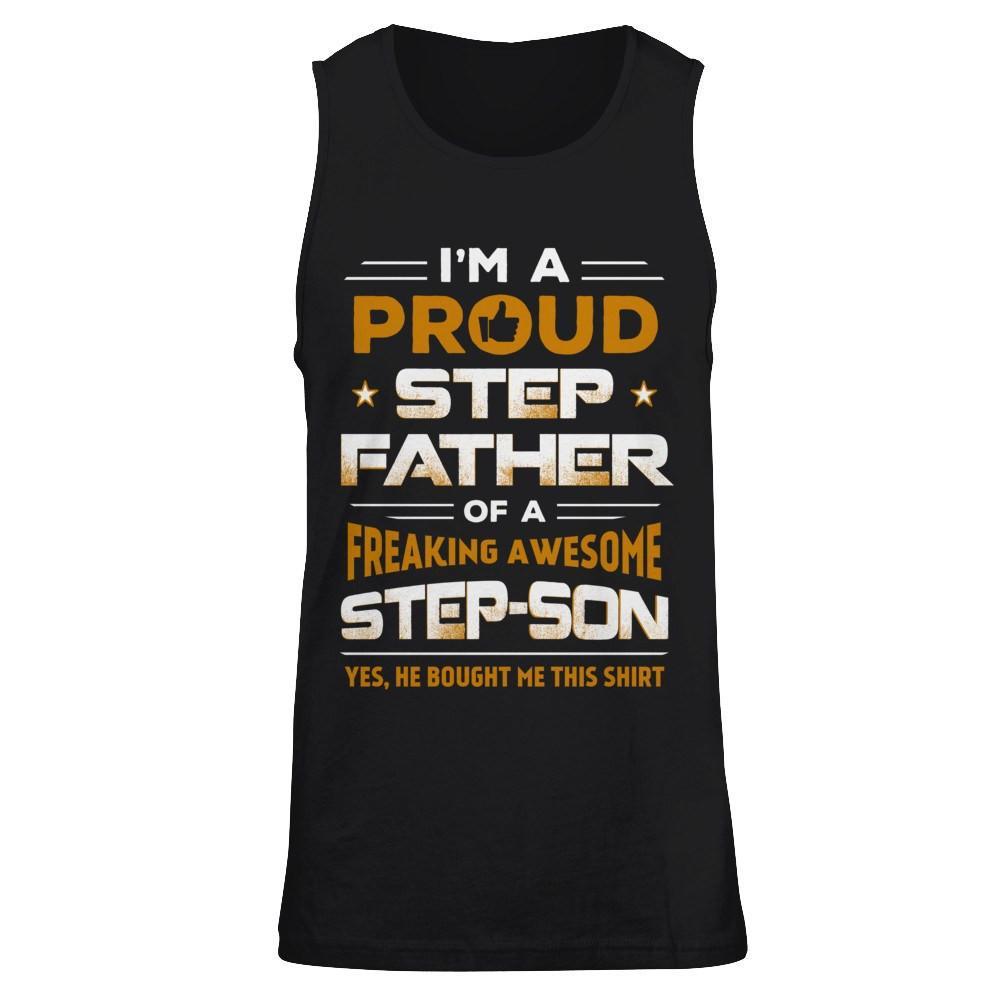 I'm A Proud Step Father Of A Freaking Awesome Step Son T-Shirt & Hoodie | Teecentury.com