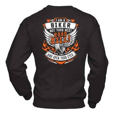 I Am A Biker Not Your Next Road Kill T-Shirt & Hoodie | Teecentury.com