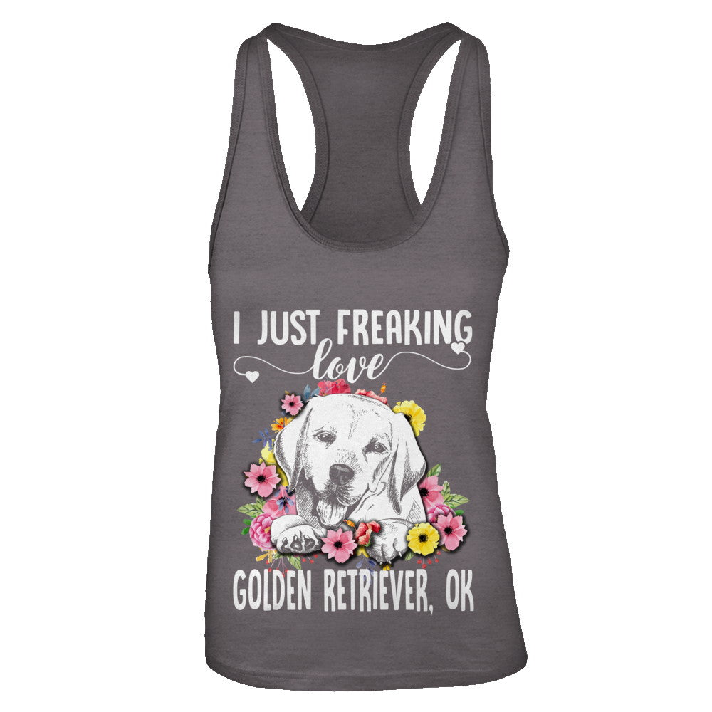 Dog I Just Freaking Love Golden Retriever T-Shirt & Tank Top | Teecentury.com