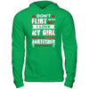 Don't Flirt With Me I Love My Girl She Is A Crazy Bartender T-Shirt & Hoodie | Teecentury.com