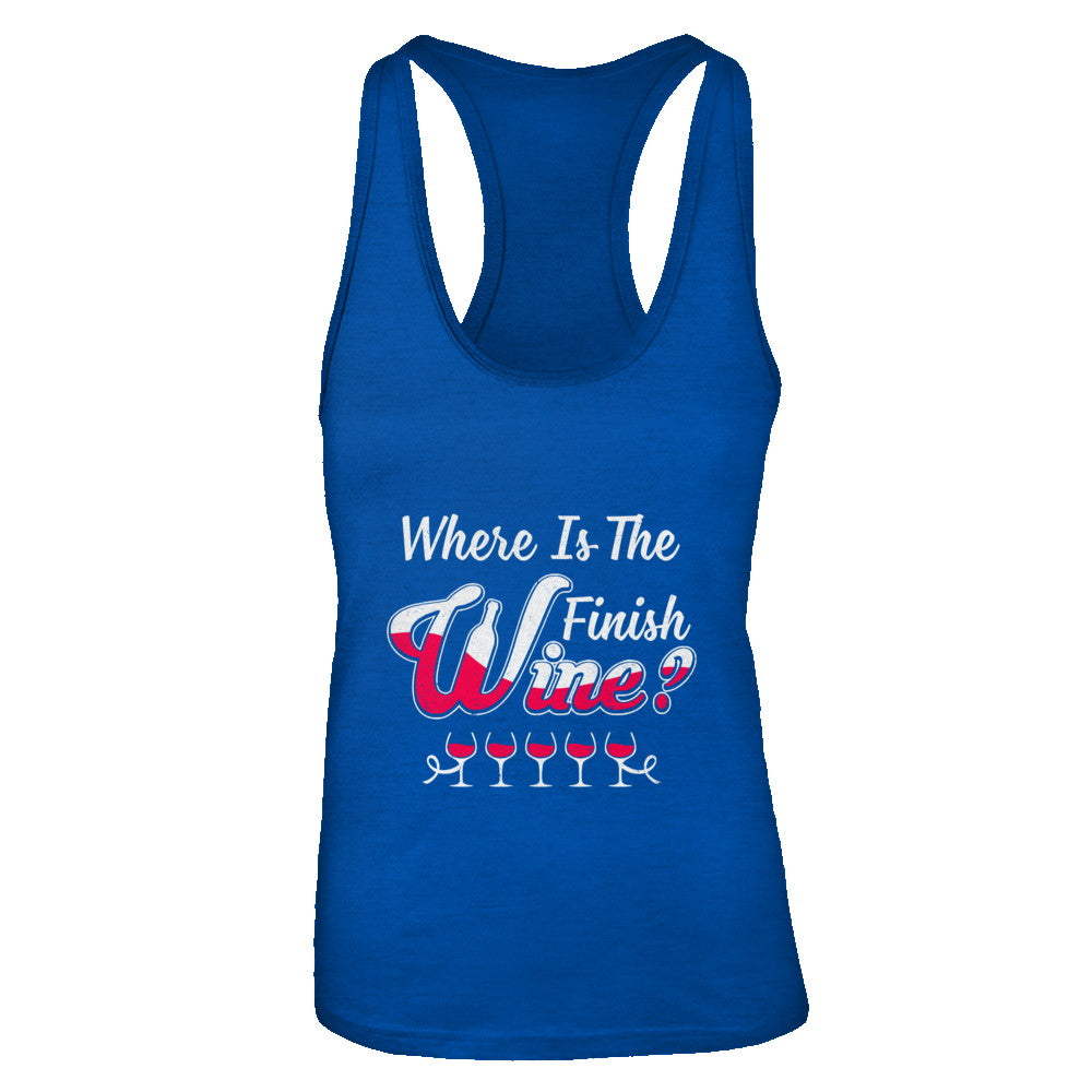 Where Is The Finish Wine T-Shirt & Tank Top | Teecentury.com