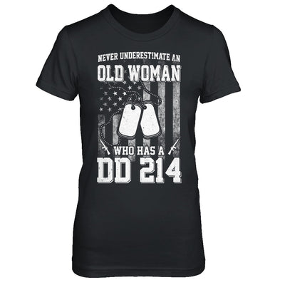 Never Underestimate An Old Woman Who Has DD214 T-Shirt & Hoodie | Teecentury.com