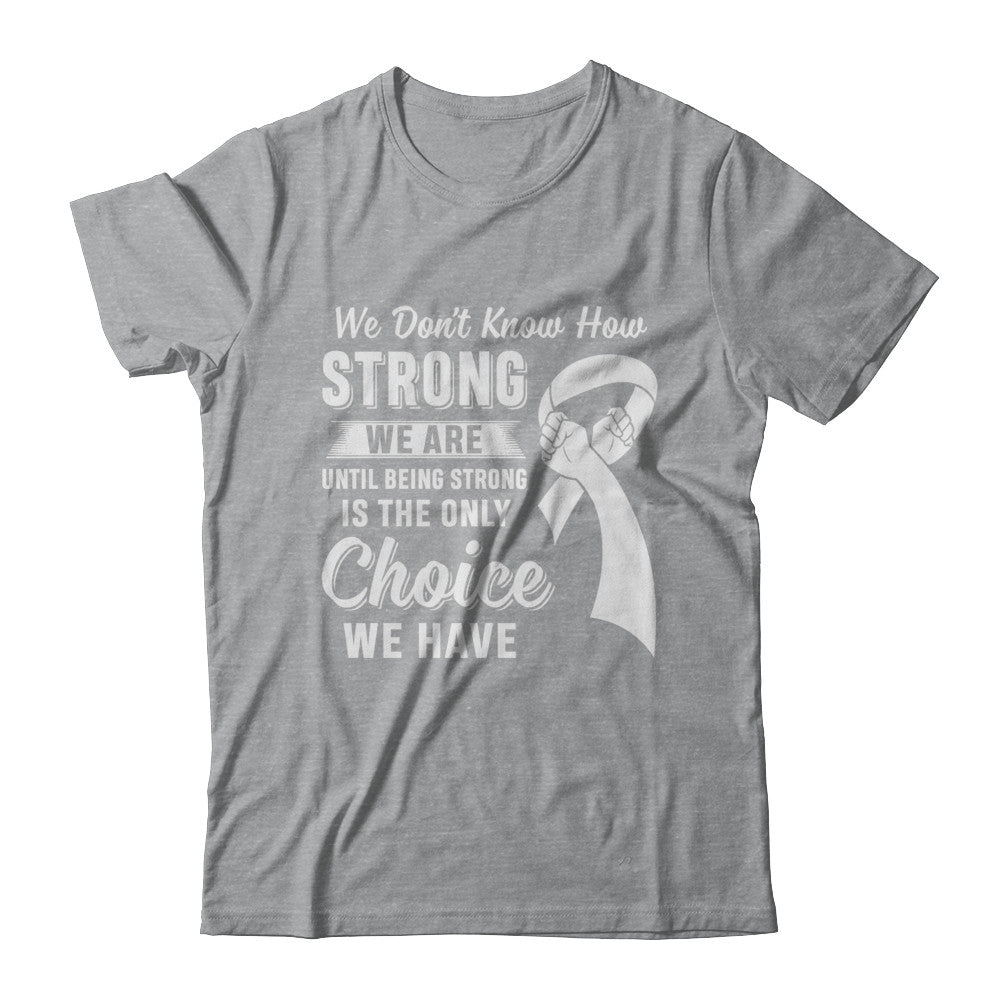 Being Strong Choice Lung Cancer T-Shirt & Hoodie | Teecentury.com