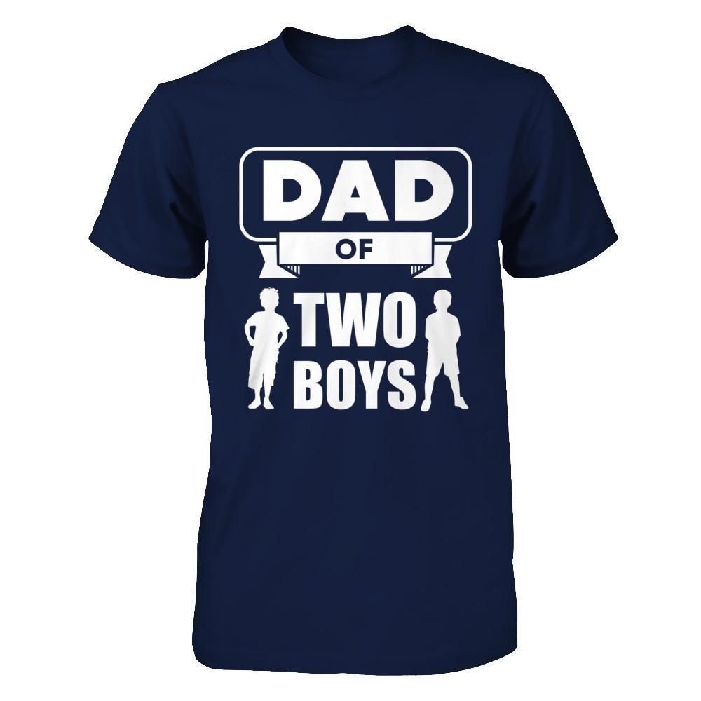 Dad Of Two Boys T-Shirt & Hoodie | Teecentury.com