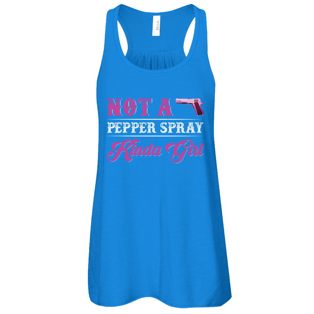 Not A Pepper Spray Kinda Girl Gun Girl T-Shirt & Tank Top | Teecentury.com