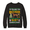I Am Not A Boxer My Mom Said I'm A Baby T-Shirt & Sweatshirt | Teecentury.com