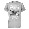 I Asked God For A Best Friend He Gave Me My Son T-Shirt & Hoodie | Teecentury.com