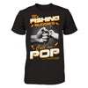 My Fishing Buddies Call Me Pop T-Shirt & Hoodie | Teecentury.com