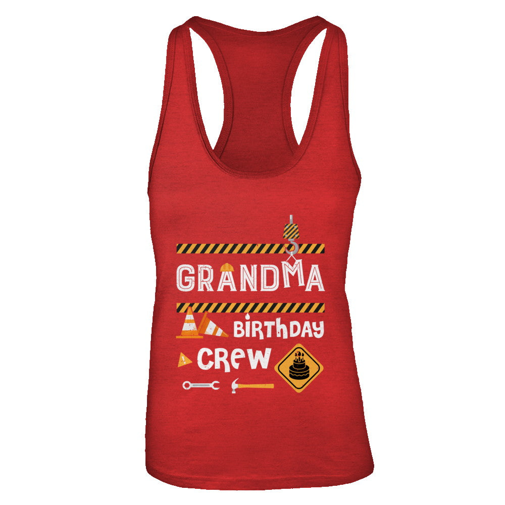 Grandma Birthday Crew Construction Birthday Party T-Shirt & Tank Top | Teecentury.com